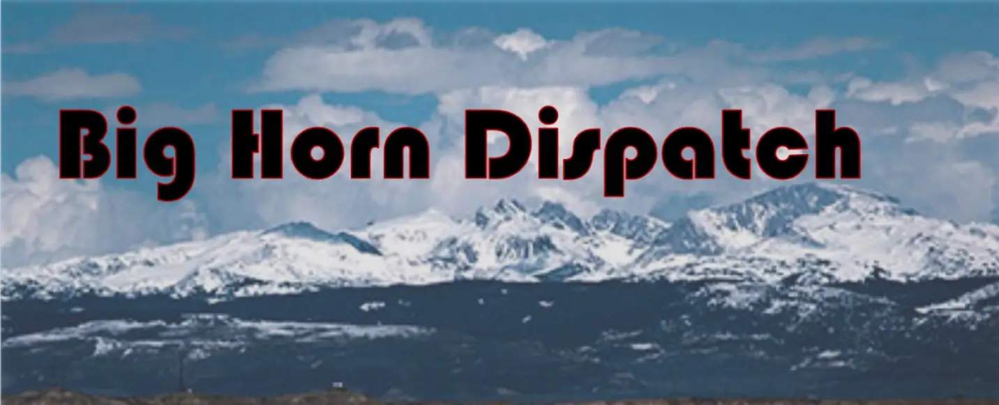 Big Horn Dispatch Big Horn Dispatch
