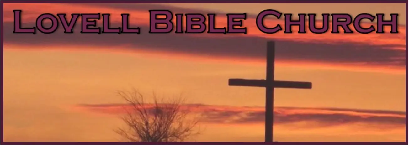 Lovell Bible Church Lovell Bible Church